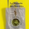 Le Magasin des Suicides